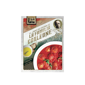 El Padrino: El Libro de Cocina de la Familia Corleone