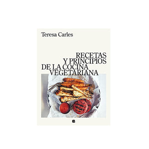 Recetas y Principios de la Cocina Vegetariana